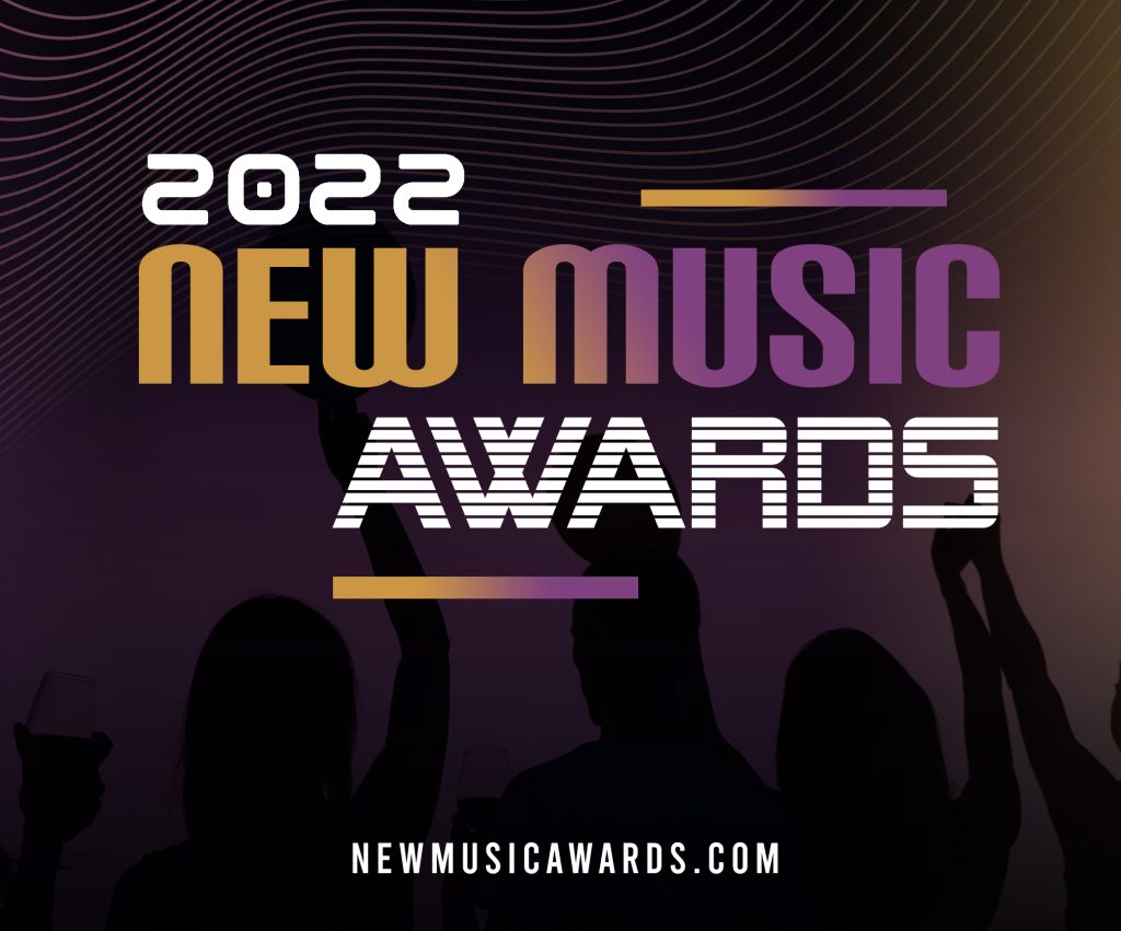 2022 New Music Awards Nominations have been announced! - New Music Awards